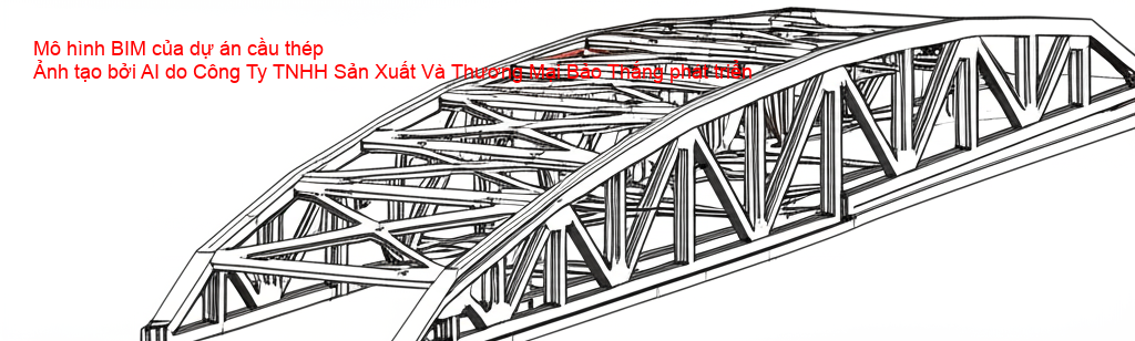 Ứng dụng BIM trong thiết kế cầu thép tại Bảo Thắng