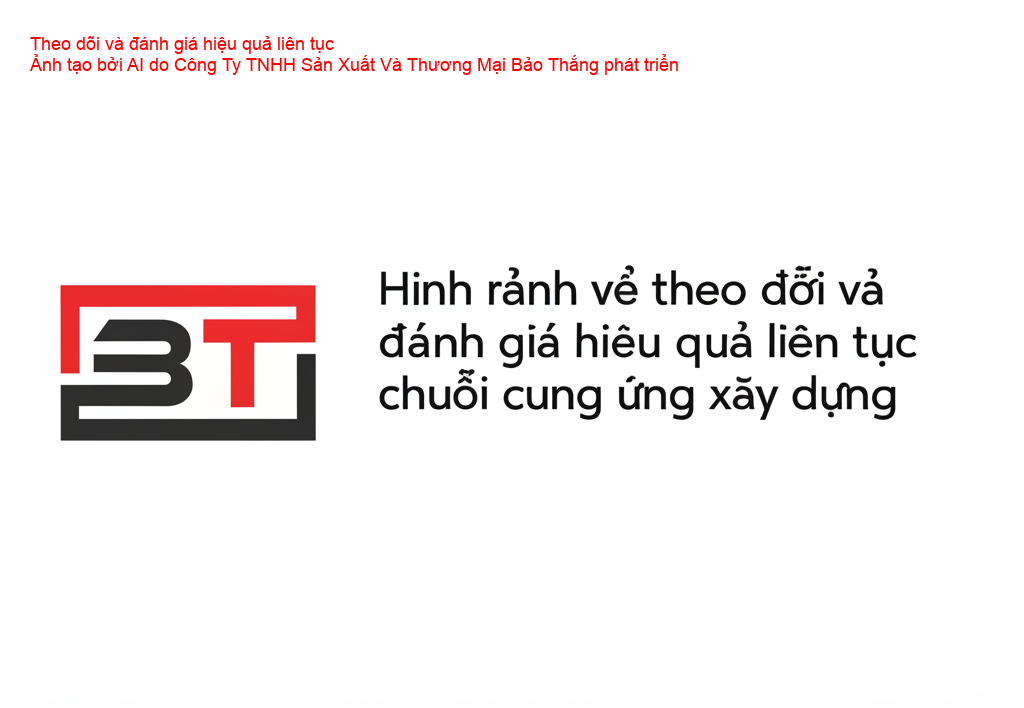 Theo dõi và đánh giá hiệu quả liên tục