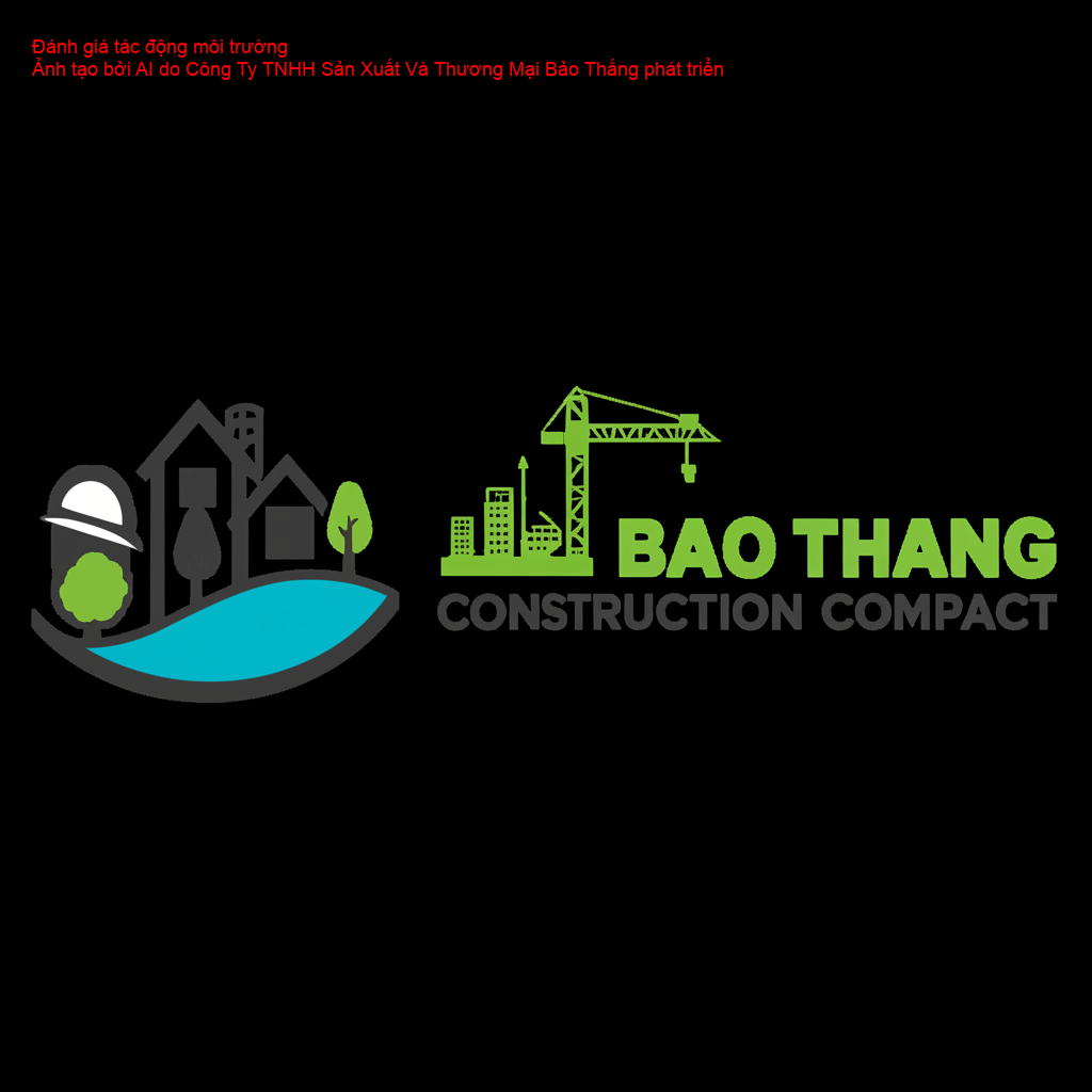 Đánh giá tác động môi trường của dự án
