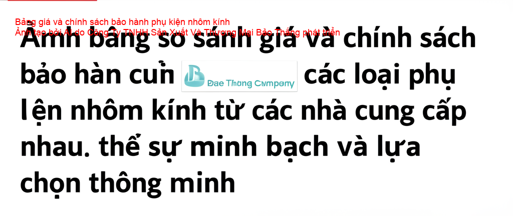 So sánh giá và chính sách bảo hành của các loại phụ kiện nhôm kính